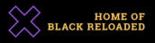 Home of Black Reloaded